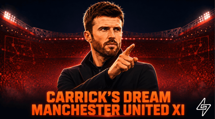 Carrick_Old Trafford Carrick's Dream Manchester United XI