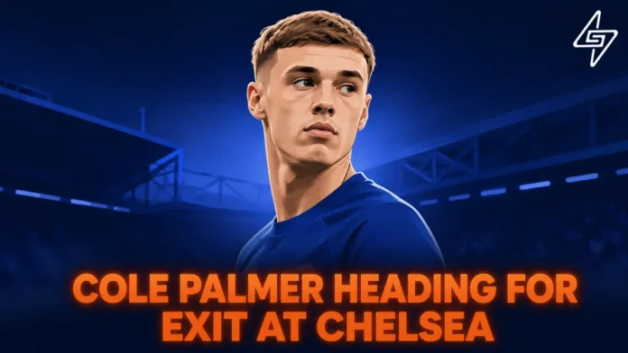 Cole Palmer heading for exit doors at Stamford Bridge Cole Palmer future