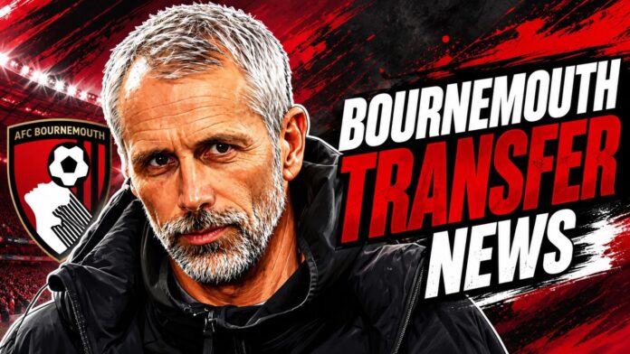 BOURNEMOUTH TRANSFER NEWS BOURNEMOUTH TRANSFER NEWS