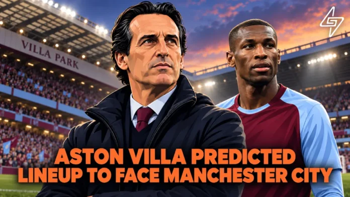Aston Villa Predicted Lineup Vs Manchester City